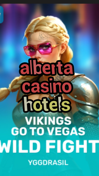 alberta casino hotels-fqqjrm9vrme7zzjgfjql.com
